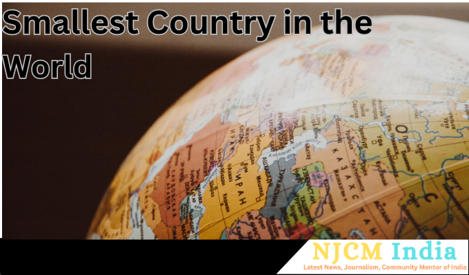 Smallest Country in the World
